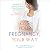 Your Pregnancy, Your Way: Everything You Need to Know about Natural Pregnancy and Childbirth