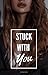 Stuck With You