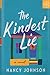 The Kindest Lie