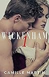 Wickenham Part One by Camille Martin