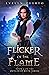 Flicker of the Flame: An Ep...