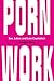 Porn Work by Heather Berg