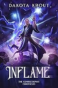 Inflame (The Completionist Chronicles, #6) 
