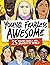 Young Fearless Awesome
