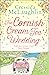 The Cornish Cream Tea Wedding (The Cornish Cream Tea Novels #4; The Cornish Cream Tea Wedding #1-4)
