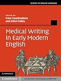 Medical Writing in Early Modern English