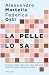La pelle lo sa: L'importanz...