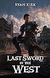 Last Sword in the...