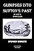 Glimpses Into Sutton's Past Part I: 1800-1850 (Studies of Sutton Coldfield)