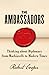 The Ambassadors: Thinking about Diplomacy from Machiavelli to Modern Times