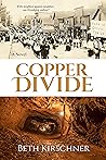Copper Divide: A Novel