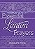 Essential Lenten Prayers