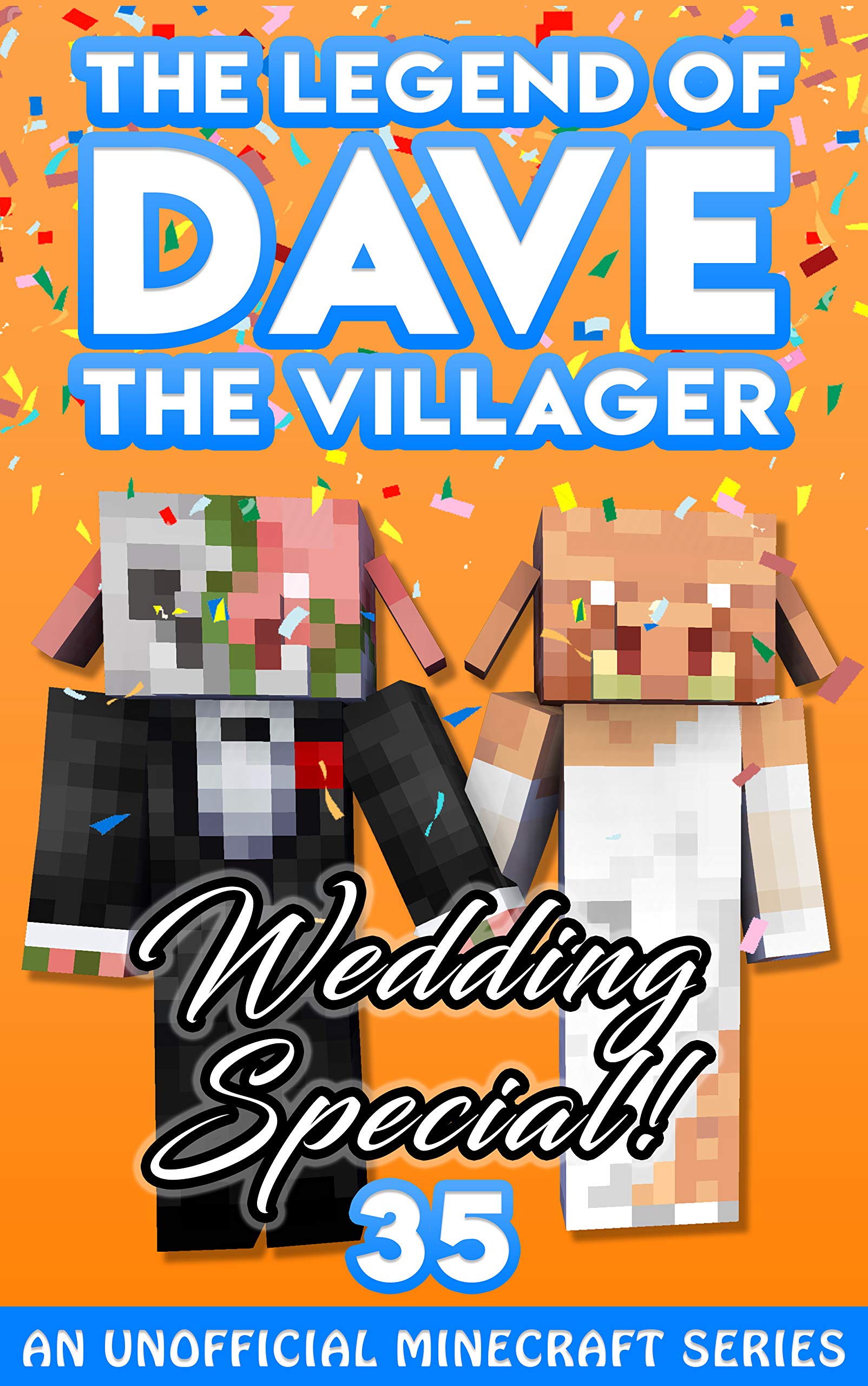 Dave the Villager 35: An Unofficial Minecraft Book (The Legend of Dave the Villager)