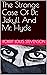 The Strange Case Of Dr. Jekyll And Mr. Hyde