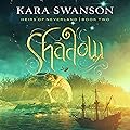 Shadow (Heirs of Neverland, #2)