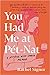 You Had Me at Pet-Nat by Rachel Signer