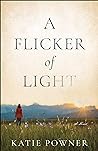 A Flicker of Light by Katie Powner