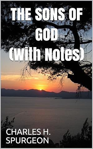 THE SONS OF GOD (With Notes)