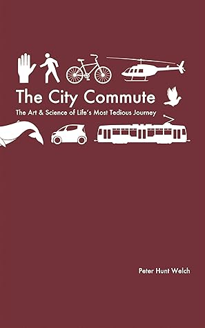 The City Commute: The Art & Science of Life's Most Tedious Journey