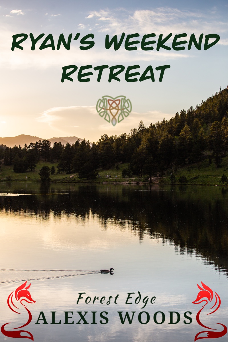 Ryan's Weekend Retreat (Forest Edge #1.5)