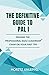 The Definitive Guide to PAL...