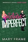 Picture Imperfect