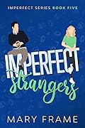 Imperfect Strangers