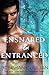 Ensnared & Entranced (Etruscan Fantasies #2)