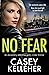 No Fear by Casey Kelleher