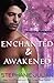 Enchanted & Awakened (Etruscan Fantasies #3)