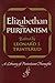 Elizabethan Puritanism (Library of Protestant Thought)
