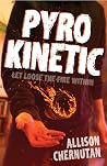Pyrokinetic