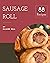 88 Sausage Roll Recipes: A ...