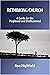 Rethinking Church: A Guide for the Perplexed and Disillusioned