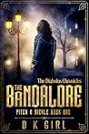The Bandalore by D.K. Girl