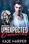 Unexpected Demands by Kaje Harper