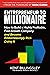Entrepreneur to Millionaire by Kent Billingsley