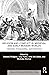 Religion and Conflict in Medieval and Early Modern Worlds: Identities, Communities and Authorities