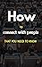 How to connect with people