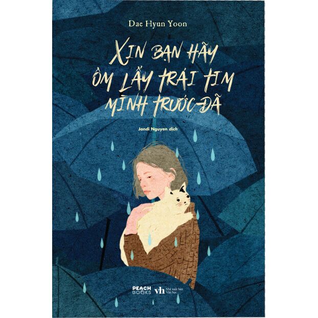 Xin Bạn Hãy Ôm Lấy Trái Tim Mình Trước Đã
