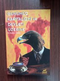 Günümüz Kapitalizmi ve Devleti Üzerine (Paperback)