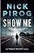 Show Me (Thomas Prescott Book 4)