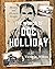 The World of Doc Holliday: History and Historic Images