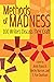 Methods of Madness: 100 Wri...