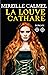 La louve cathare - tome 2 (French Edition)