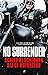 No Surrender by Koen Scharrenberg
