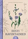Eesti ravimtaimed III by Ain Raal