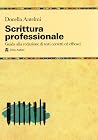 Scrittura professionale by Donella Antelmi