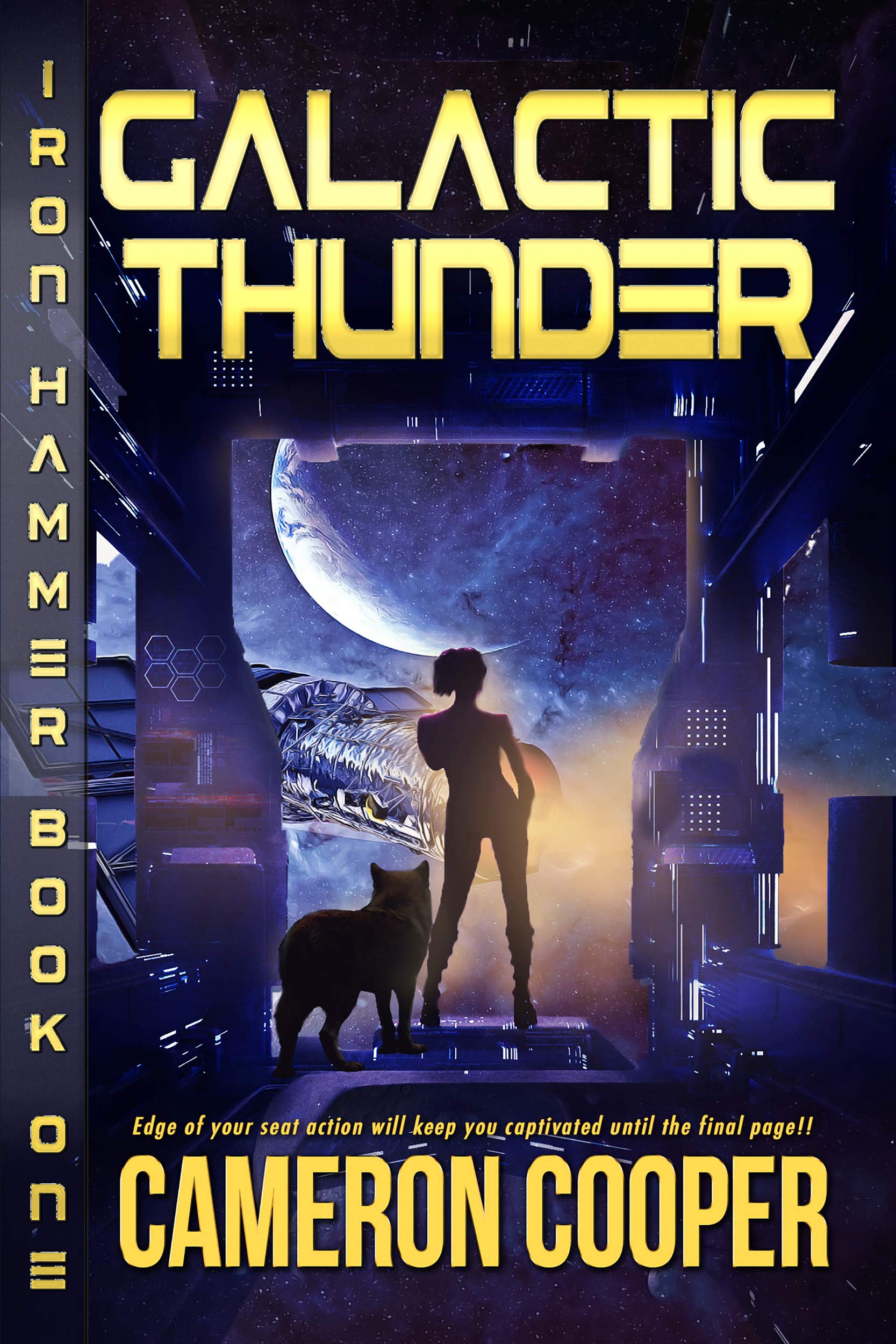 Galactic Thunder (Iron Hammer, #1)