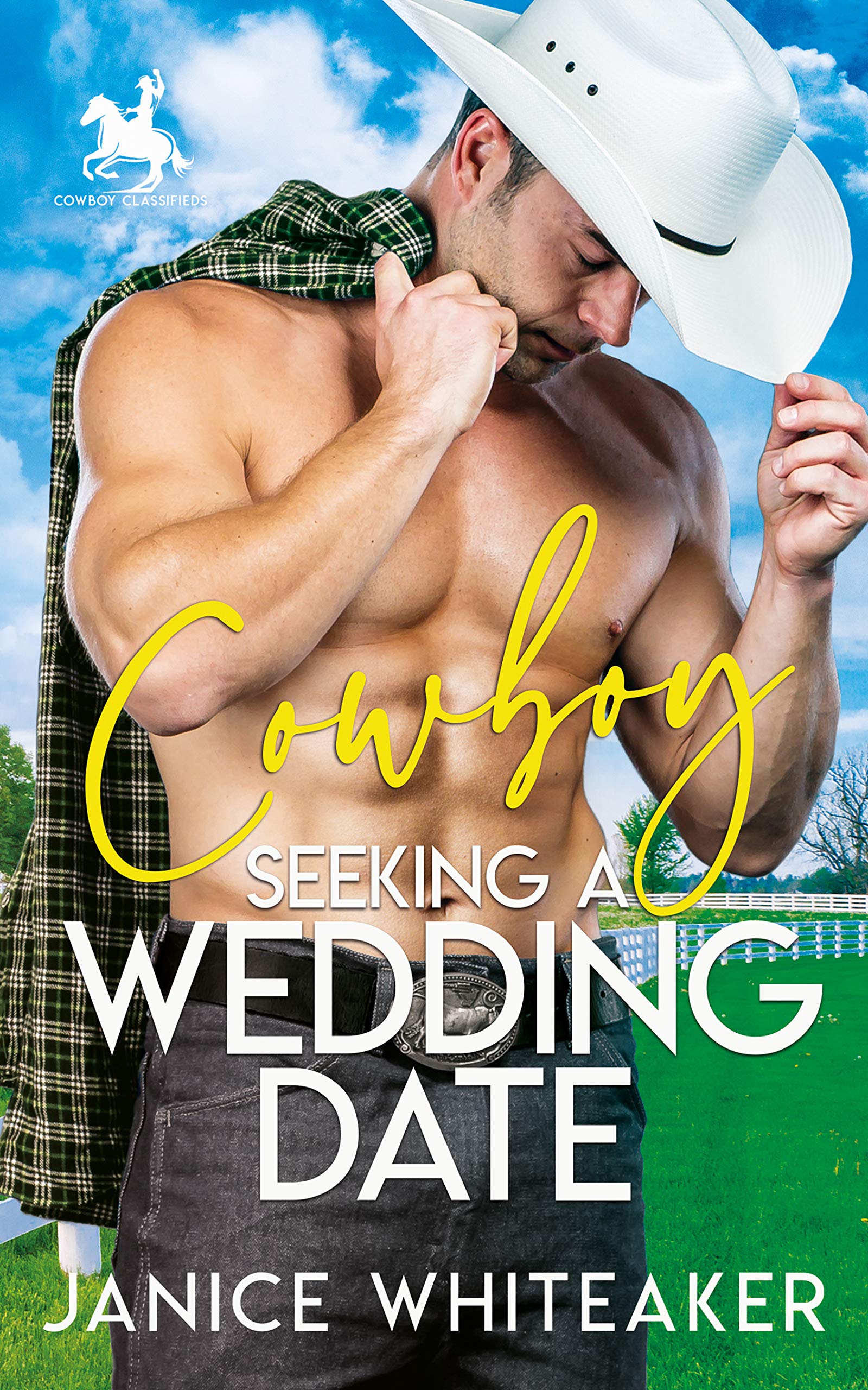 Cowboy Seeking A Wedding Date (Cowboy Classifieds, #3)